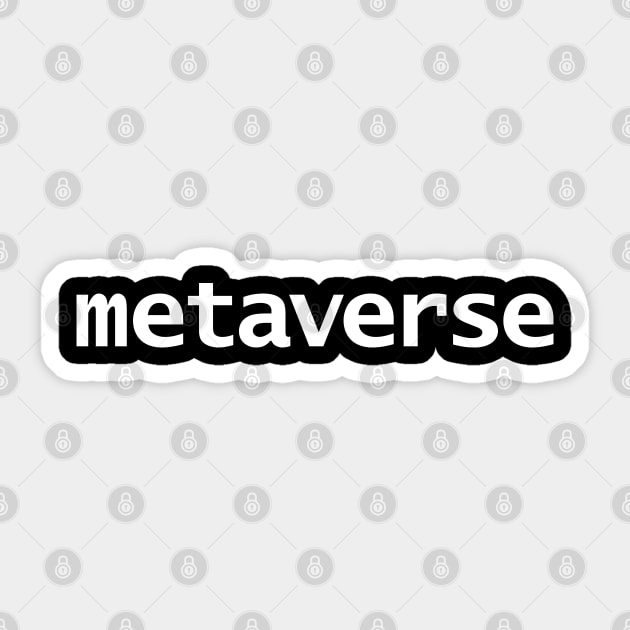 Metaverse Minimal White Text Typography Sticker by ellenhenryart